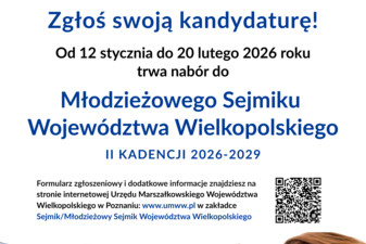 Zgłoś swoją kandydaturę! Od 12 stycznia do 20 lutego 2026 roku trwa nabór do Młodzieżowego Sejmiku Województwa Wielkopolskiego.